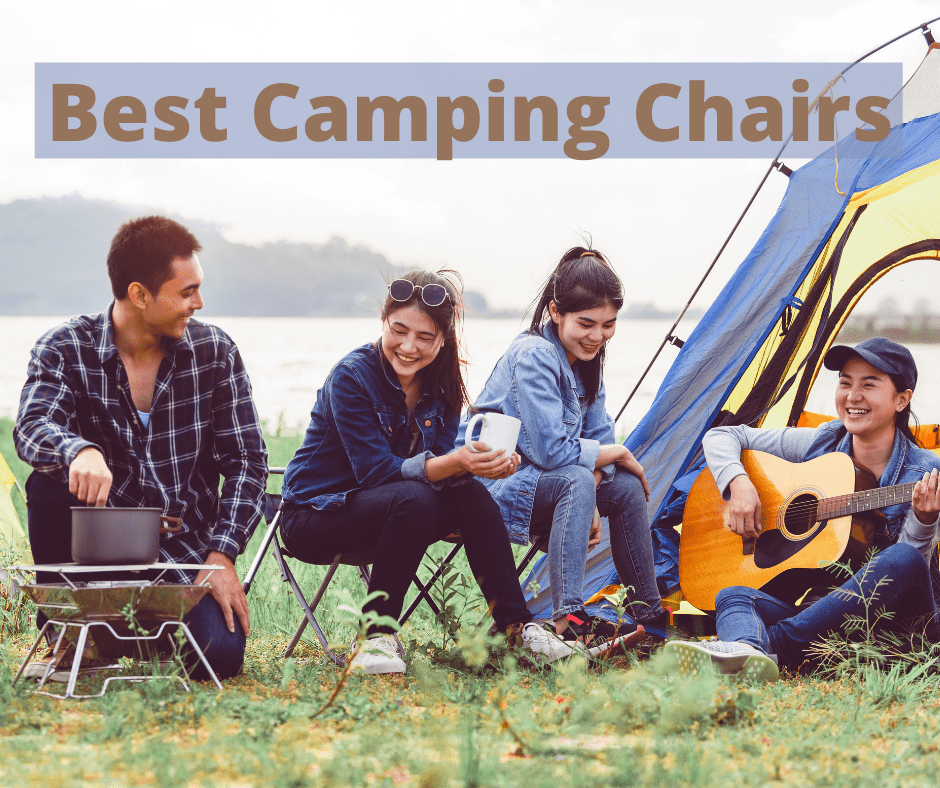 Best Camping Chairs in 2022 Find the Perfect Seat for Campfires Eating and More