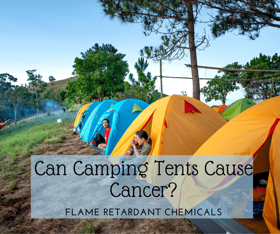 Can Camping Tents Cause Cancer
