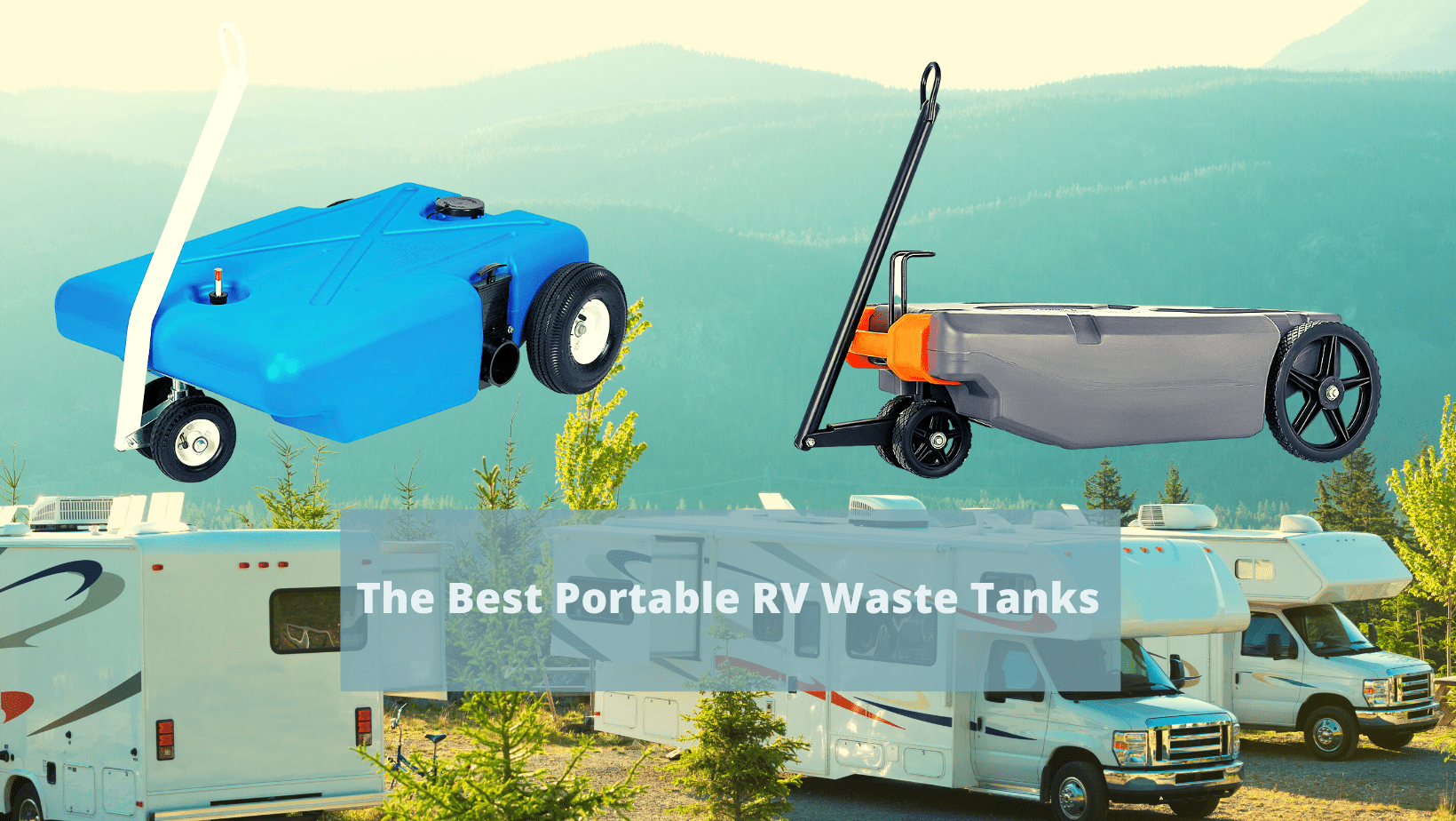 2 of the Best Portable RV Waste Tanks What You Need to Know laienhaft