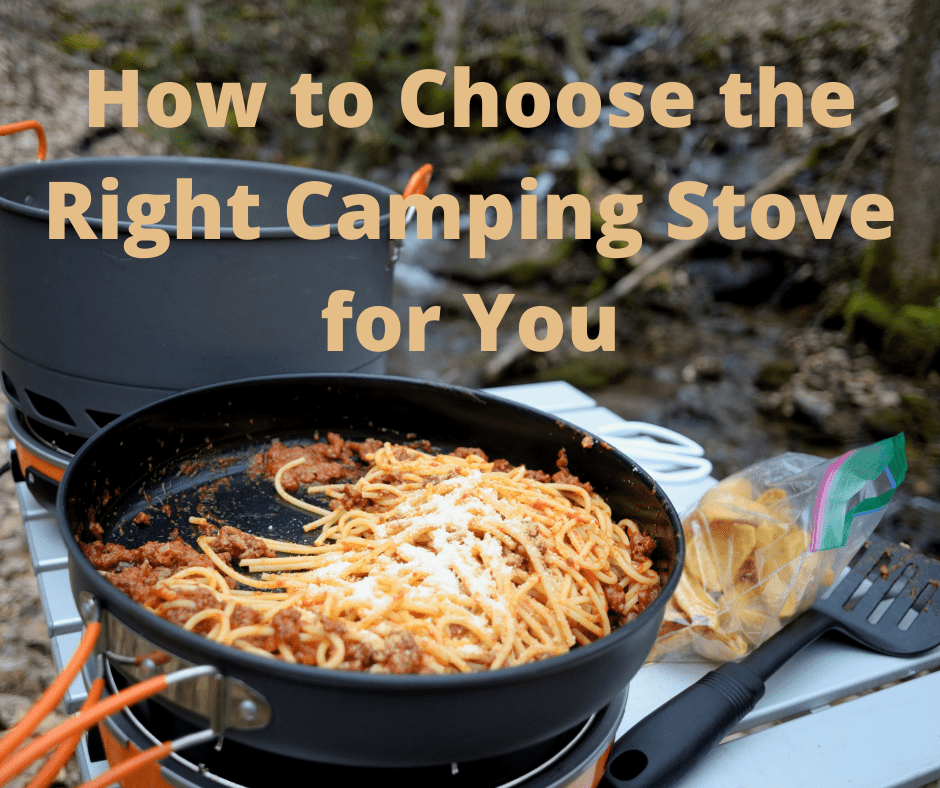 How to Choose the Right Camping Stove for You