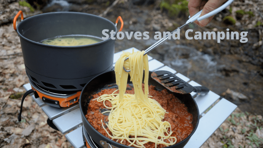 Stoves and Camping