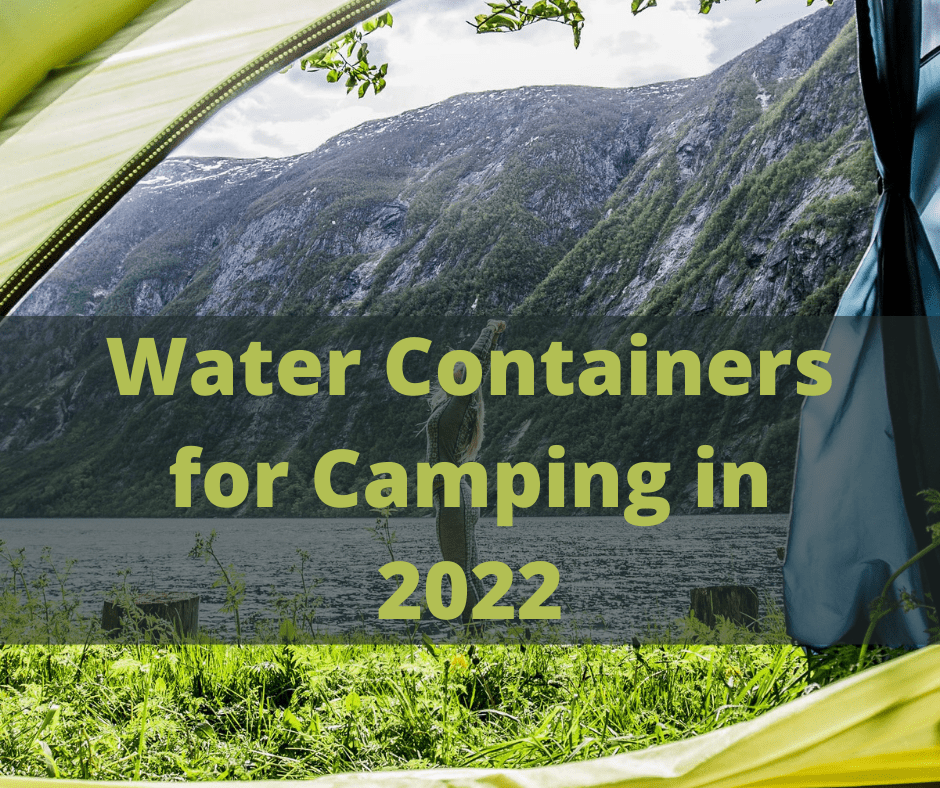 Water Containers for Camping in 2022