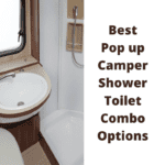 Best-Pop-up-Camper-Shower-Toilet-Combo-Options