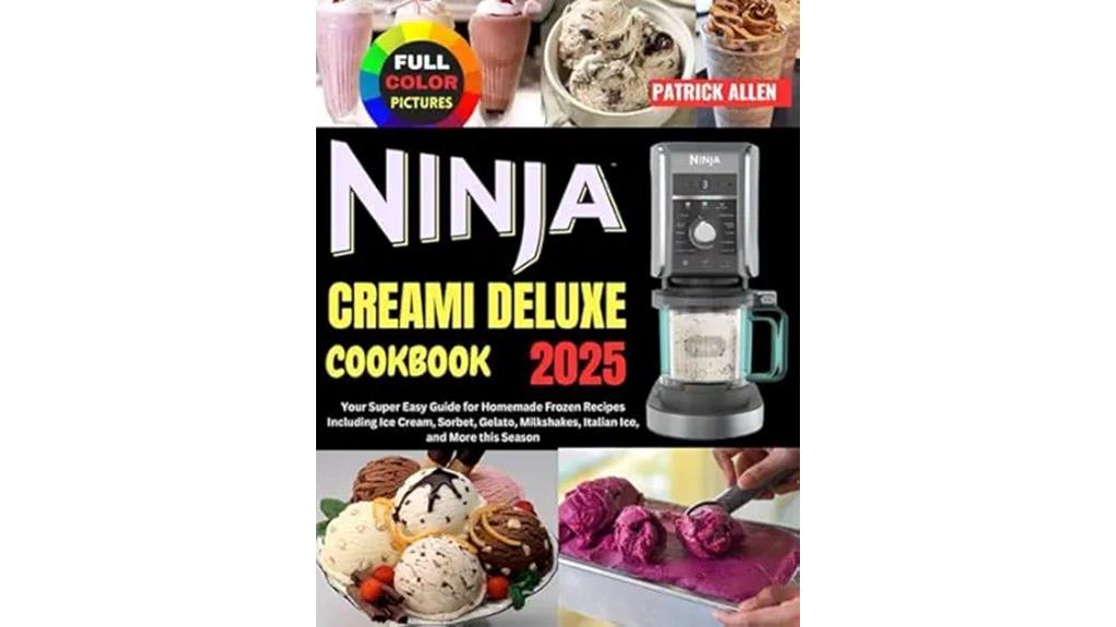 8 Best Ninja Creami Deluxe Recipes and Reviews You Need to Try in 2025 7 frozen dessert recipes collection